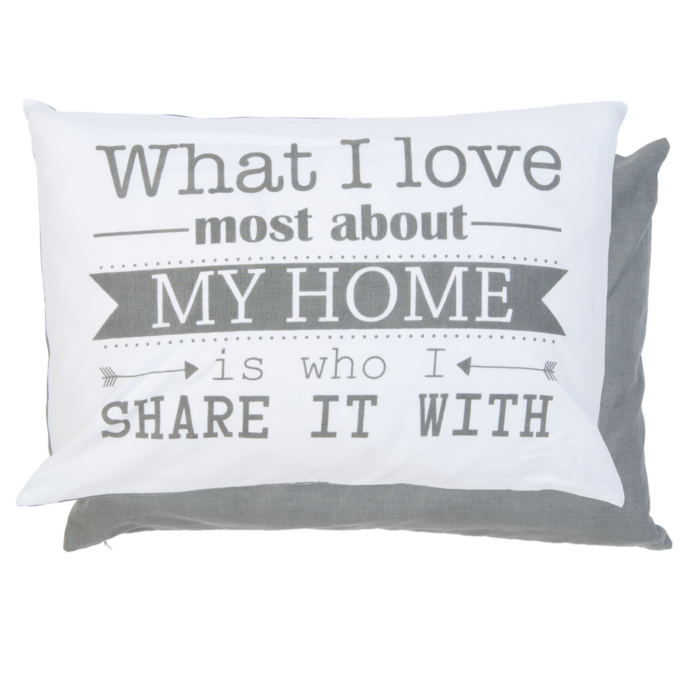 Kussen "What I love most about my home is who I share it with" - grijs